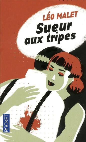 Couverture du livre « Sueur aux tripes » de Leo Malet aux éditions Pocket