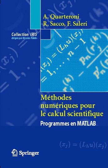 Couverture du livre « Méthodes numériques pour le calcul scientifique ; programmes en matlab » de Quarteroni A. aux éditions Springer