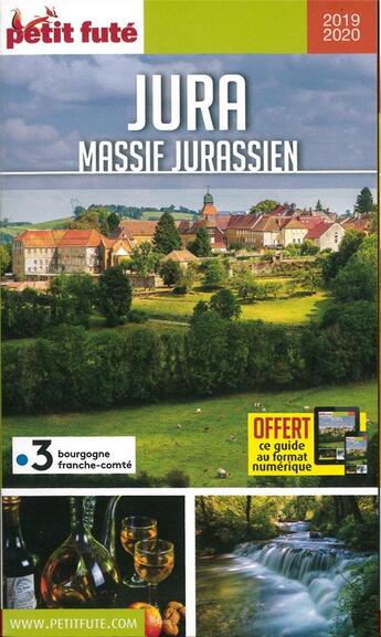 Couverture du livre « Jura, massif jurassien (édition 2019/2020) » de  aux éditions Le Petit Fute