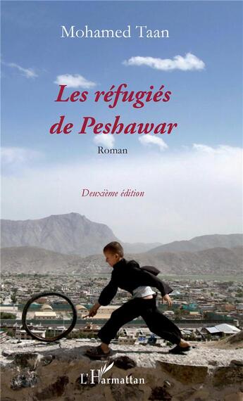 Couverture du livre « Les réfugiés de Peshawar (2e édition) » de Mohammed Taan aux éditions L'harmattan