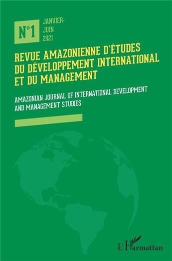 Couverture du livre « Revue amazonienne d'etudes du developpement international et du management - amazonian journal of in » de Revue Amazonienne D'Etudes Du Developpement International Et Du Management aux éditions L'harmattan