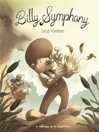 Couverture du livre « Billy Symphony » de David Perimony aux éditions Editions De La Gouttiere