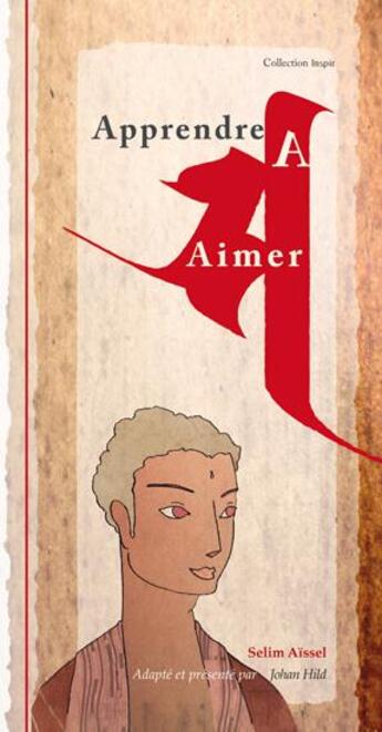 Couverture du livre « Apprendre à aimer » de Selim Aissel et Johan Hild aux éditions Sem Editions