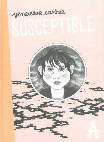 Couverture du livre « Susceptible » de Genevieve Castree aux éditions Apocalypse