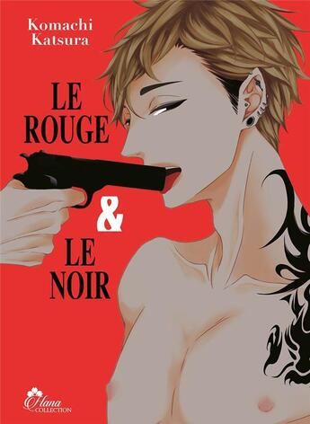 Couverture du livre « Le rouge et le noir Tome 1 » de Komachi Katsura aux éditions Boy's Love