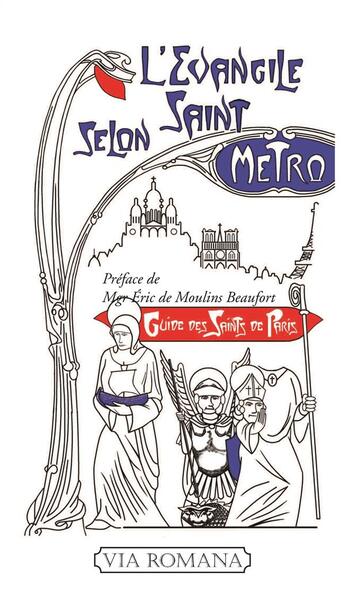 Couverture du livre « L'évangile selon saint-Métro » de Philippe Bornet aux éditions Via Romana