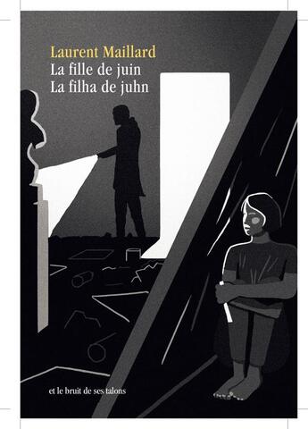 Couverture du livre « La fille de juin » de Laurent Maillard aux éditions Et Le Bruit De Ses Talons