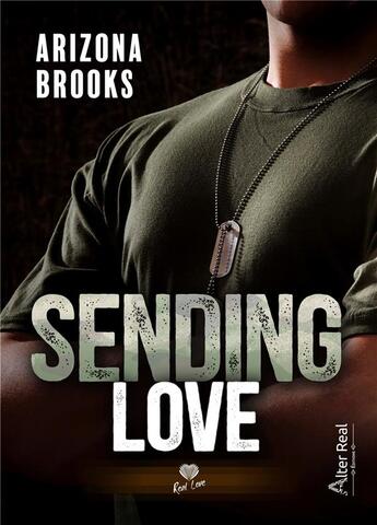 Couverture du livre « Sending Love » de Brooks Arizona aux éditions Alter Real