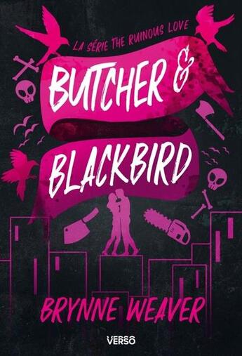 Couverture du livre « The ruinous love : Butcher et Blackbird » de Weaver Brynne aux éditions Verso