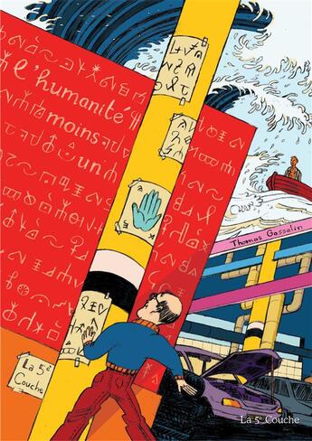 Couverture du livre « L'humanité moins un » de Thomas Gosselin aux éditions La Cinquieme Couche