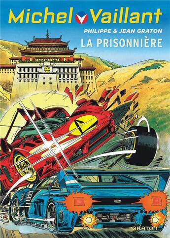 Couverture du livre « Michel Vaillant Tome 59 : la prisonnière » de Jean Graton aux éditions Graton