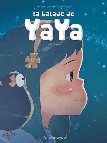 Couverture du livre « La balade de Yaya : Intégrale vol.1 » de  aux éditions Dargaud Fei