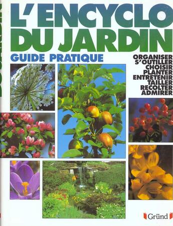 Couverture du livre « L'encyclo du jardin » de Herschlikowitz Annie aux éditions Grund