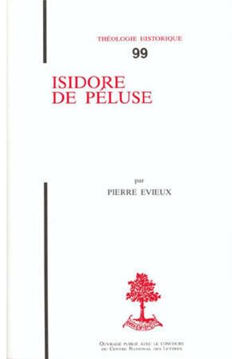 Couverture du livre « Isidore de Péluse » de Pierre Evieux aux éditions Beauchesne