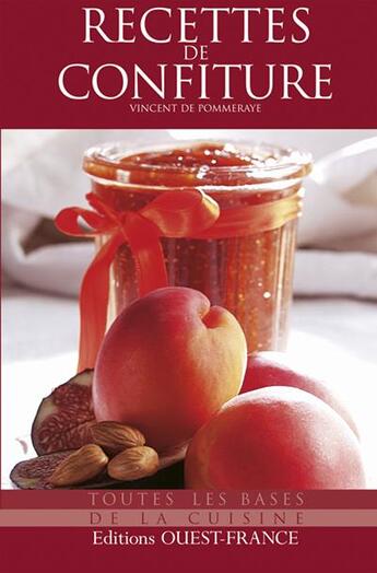 Couverture du livre « Recettes de confiture » de Vincent De Pommeraye aux éditions Ouest France