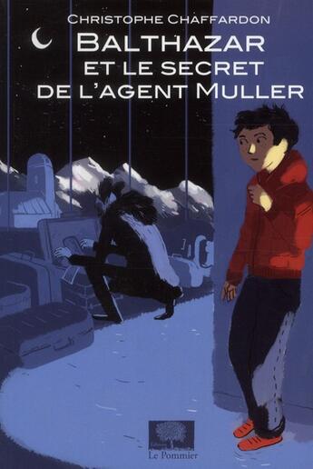 Couverture du livre « Balthazar et le secret de l'agent Muller » de Christophe Chaffardon aux éditions Le Pommier