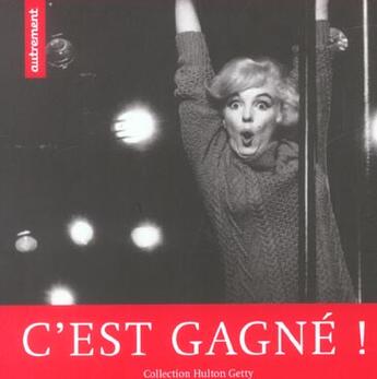 Couverture du livre « C'Est Gagne » de Hulton Getty aux éditions Autrement