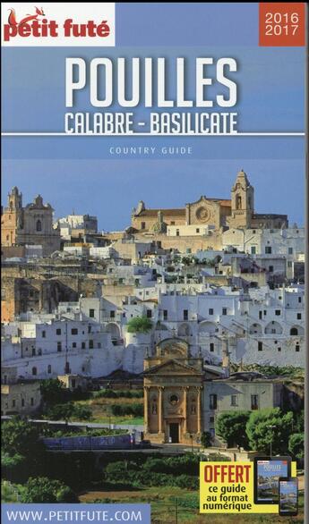 Couverture du livre « GUIDE PETIT FUTE ; COUNTRY GUIDE ; Pouilles ; Calabre, Basilicate (édition 2016/2017) » de  aux éditions Le Petit Fute