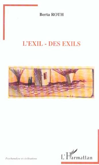 Couverture du livre « L'Exil - Des exils » de Berta Roth aux éditions L'harmattan