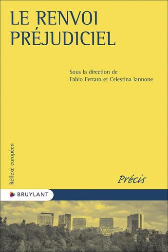 Couverture du livre « Le renvoi préjudiciel » de Fabio Ferraro aux éditions Bruylant