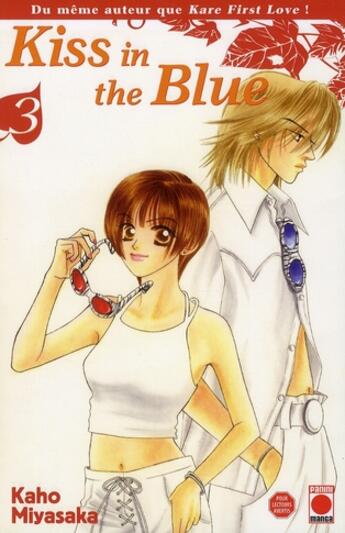 Couverture du livre « Kiss in the blue Tome 3 » de Kaho Miyasaka aux éditions Panini