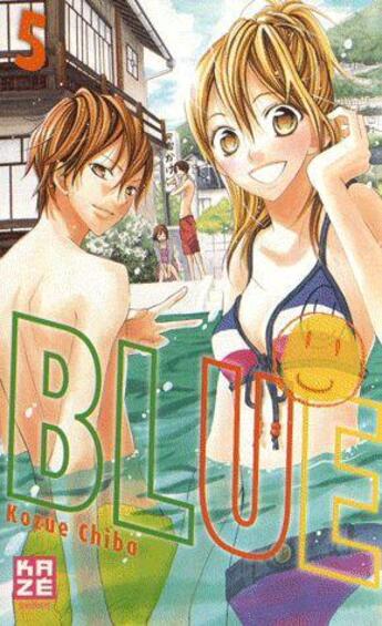 Couverture du livre « Blue Tome 5 » de Kozue Chiba aux éditions Kaze