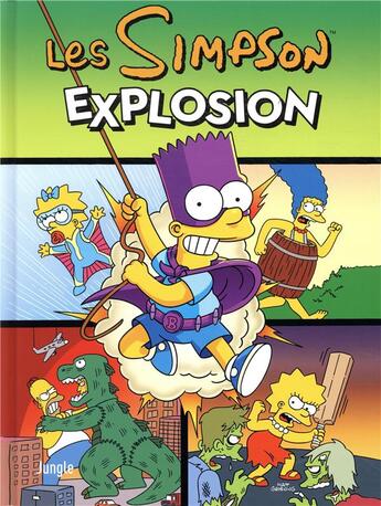 Couverture du livre « Les Simpson Hors-Série : explosion Tome 2 » de Matt Groening aux éditions Jungle