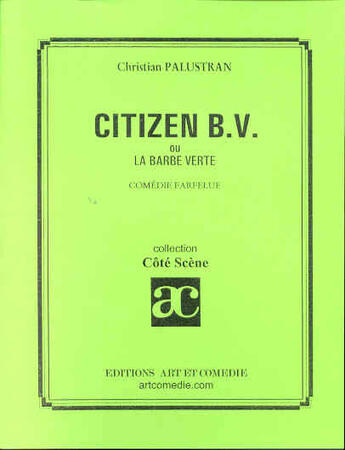 Couverture du livre « Citizen B.vV » de Christian Palustran aux éditions Art Et Comedie