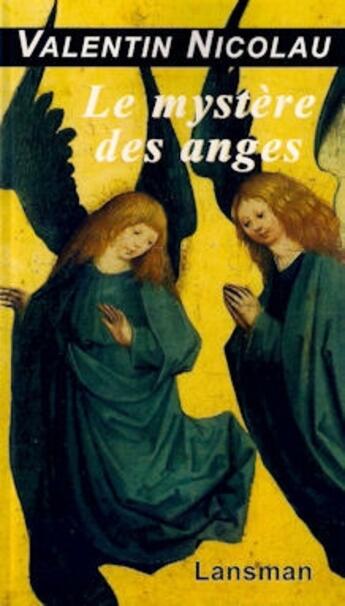 Couverture du livre « Le mystère des anges » de Nicolau Valentin aux éditions Lansman