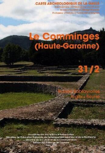 Couverture du livre « Carte archéologique de la Gaule Tome 31/2 : le Comminges (haute-garonne) » de Carte Archeologique De La Gaule aux éditions Maison Des Sciences De L'homme