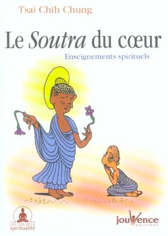 Couverture du livre « Le soutra du coeur » de Tsai Chih Chung aux éditions Jouvence