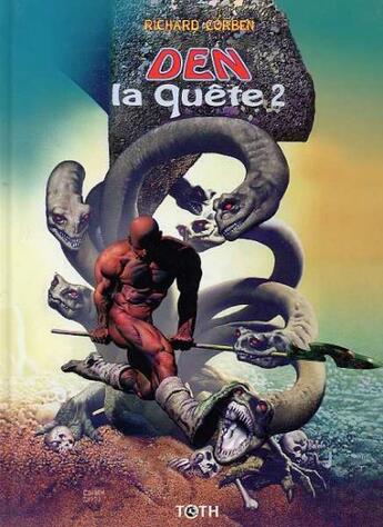 Couverture du livre « Den, la quête t.2 » de Richard Corben aux éditions Toth Bd