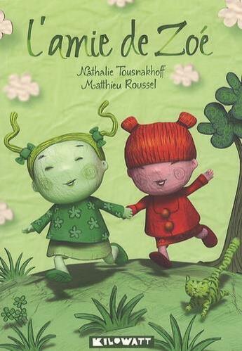 Couverture du livre « L amie de zoe » de Tousnakhoff/Roussel aux éditions Kilowatt