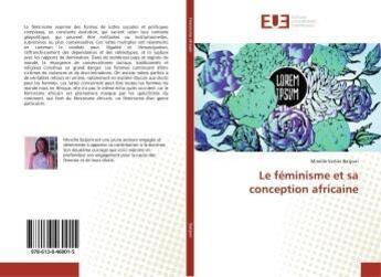 Couverture du livre « Le feminisme et sa conception africaine » de Esther Batjom M. aux éditions Editions Universitaires Europeennes