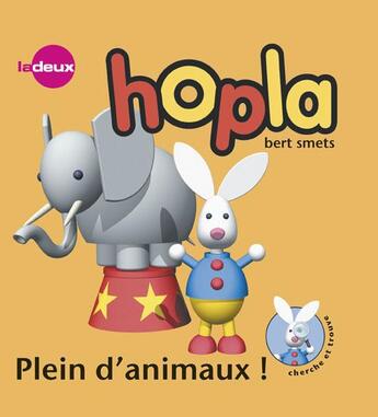 Couverture du livre « Hopla ; plein d'animaux ! » de Bert Smets aux éditions Averbode