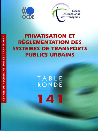 Couverture du livre « Privatisation et réglementation des systèmes de transports publics » de  aux éditions Ocde