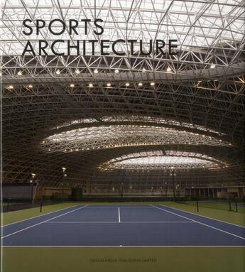 Couverture du livre « Sports architecture » de Chunmei Li aux éditions Design Media