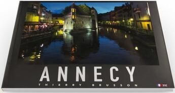 Couverture du livre « Annecy » de Thierry Brusson aux éditions Thierry Brusson