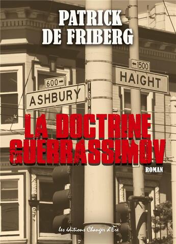 Couverture du livre « La doctrine Guerrassimov » de Patrick De Friberg aux éditions Changer D'ere