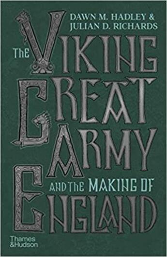 Couverture du livre « The viking great army and the making of england » de Hadley Dawn aux éditions Thames & Hudson