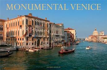 Couverture du livre « Monumental venice » de Boulay aux éditions Vendome Press