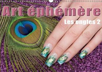 Couverture du livre « Art ephemere les ongles 2 calendrier mural 2018 din a3 horiz - la manucure calendrier mensuel » de H Hnel C aux éditions Calvendo