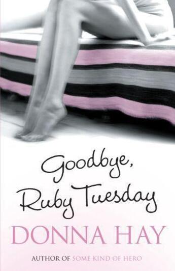 Couverture du livre « Goodbye Ruby Tuesday » de Donna Hay aux éditions Orion Digital