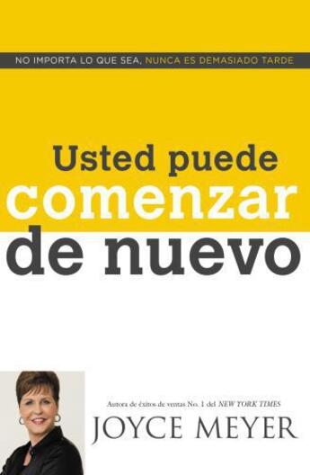 Couverture du livre « Usted Puede Comenzar de Nuevo » de Joyce Meyer aux éditions Faitwords