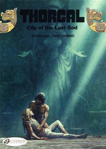 Couverture du livre « Thorgal t.6 ; city of the lost god » de Jean Van Hamme et Grzegorz Rosinski aux éditions Cinebook