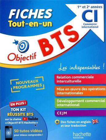 Couverture du livre « Objectif BTS ; commerce international 1re et 2e années ; fiches tout-en-un » de Bruno Bonnefous et Marc Geromini et David Leccia et Christophe Deparrois aux éditions Hachette Education