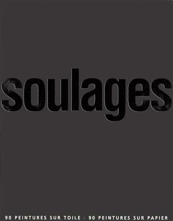 Couverture du livre « Soulages » de Pierre Encreve aux éditions Gallimard