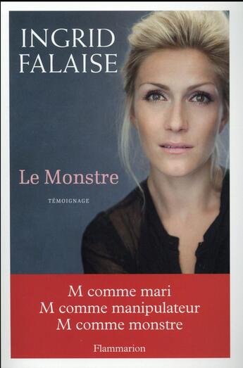 Couverture du livre « Le monstre » de Ingrid Falaise aux éditions Flammarion