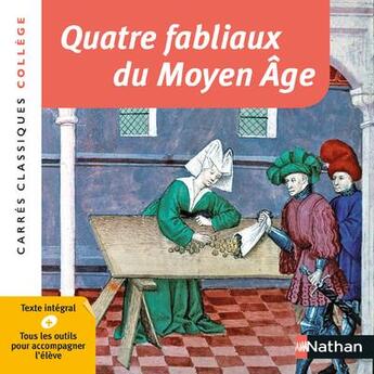 Couverture du livre « Quatre fabliaux du Moyen Age (édition 2020) » de Claudine Manesse et Cecile De Cazenove aux éditions Nathan