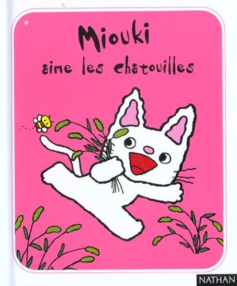 Couverture du livre « Miouki Aime Les Chatouilles » de Sachiko ²Kiyono aux éditions Nathan